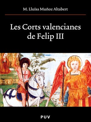 cover image of Les Corts valencianes de Felip III